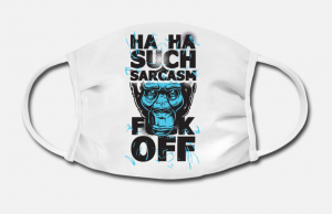 Gesichtsmake Such Sarcasm