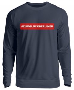 SpreeRocler #ZumGlückBerliner 1 - Unisex Pullover-1698
