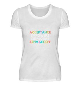 Acceptance Empowers - Damenshirt-3