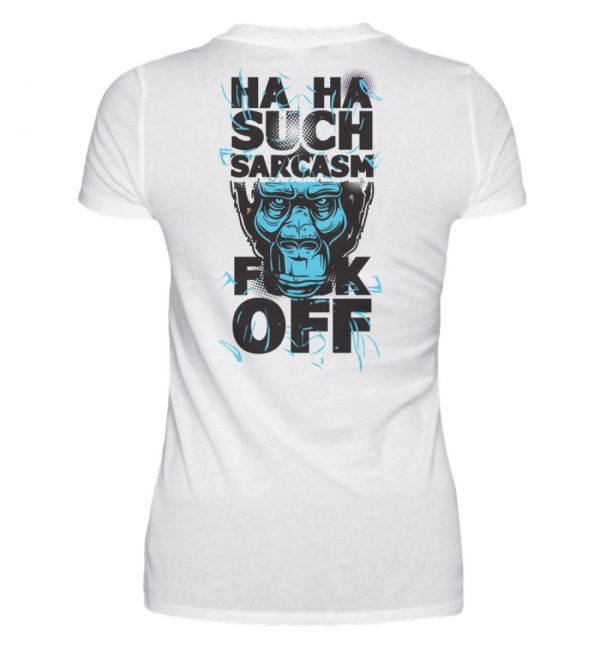 Such Sarcasm - FUCK OFF - Damen Premiumshirt-3