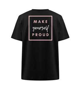 Make yourself proud - Organic Heavy Oversized T-Shirt ST/ST-16