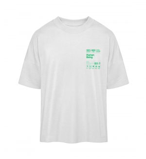 Human being green - Organic Oversized Shirt ST/ST-3